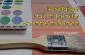 STOP! Ini 5 Kesalahan Fatal Saat Memilih Warna Cat Rumah Modern (Jangan Sampai Menyesal!)